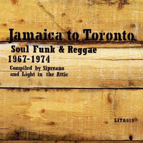 Various Artists: Jamaica to Toronto: Soul, Funk & Reggae 1967-1974 (Various Artists) / RECORD