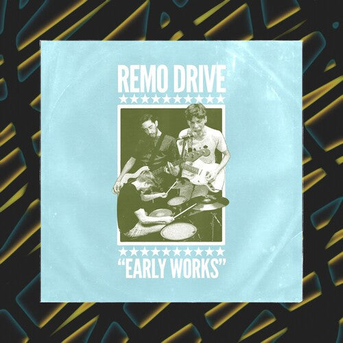 Remo Drive: Early Works / RECORD