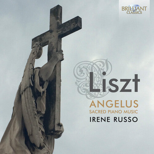 Liszt / Russo, Irene: Liszt: Angelus / Sacred Piano Music { CD }