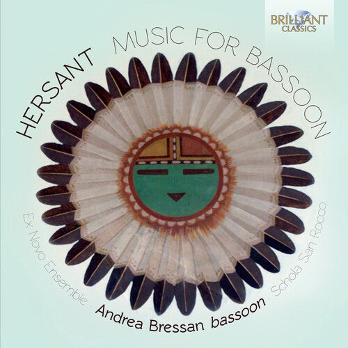 Hersant / Bressan, Andrea / Ex Novo Ensemble: Hersant: Music for Bassoon { CD }