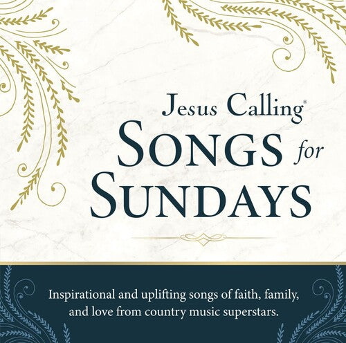 Various Artists: Jesus Calling: Songs For Sundays (Various Artists) { CD }