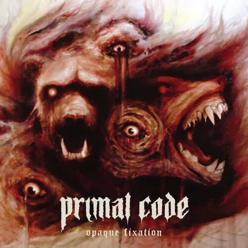 Primal Code: Opaque Fixation - CD