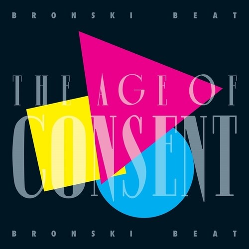 Bronski Beat: The Age Of Consent: 40th Anniversary Edition - CD