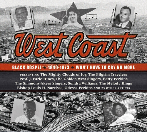 Various Artists: West Coast Black Gospel 1940-1973 - Won't Have to Cry No More (Various Artists) { CD }