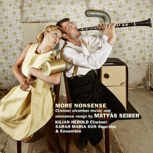 Seiber / Herold, Kilian / Sun, Sarah Maria: Seiber: More Nonsense { CD }