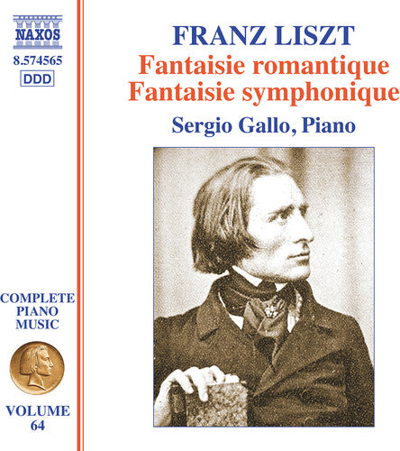 Franz Liszt: Liszt: Complete Piano Music, Vol. 64 - Fantaisie romantique; Fantaisie symphonique { CD }