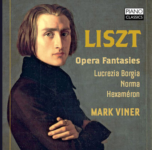 Liszt / Viner, Mark: Franz Liszt: Opera Fantasies { CD }