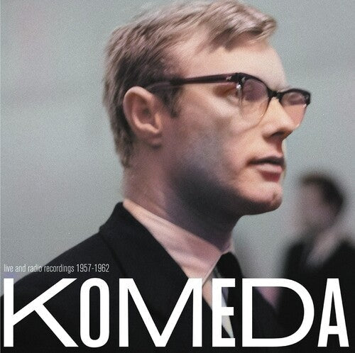 Krzysztof Komeda: Live and Radio Recordings 1957-1962 - VINYL