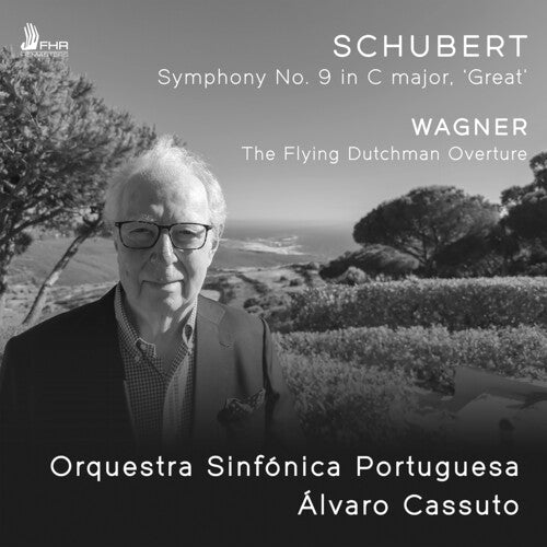 Orquestra Sinfonica Portuguesa: Wagner: The Flying Dutchman Overture; Schubert: Symphony No. 9 in C major, "Great" { CD }