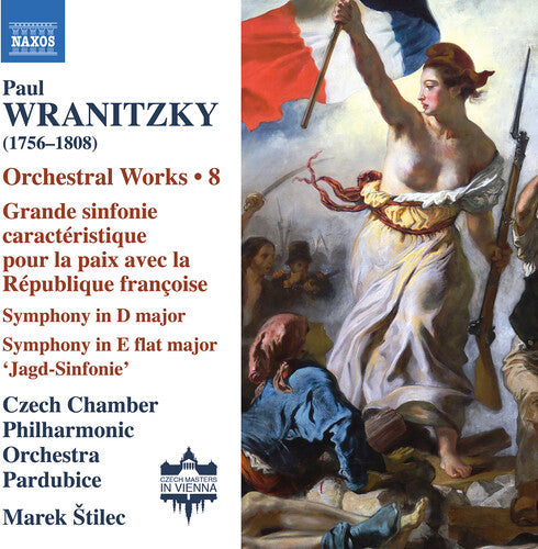 Czech Chamber Philharmonic Orchestra Pardubice: Wranitzky: Orchestral Works, Vol. 8 { CD }