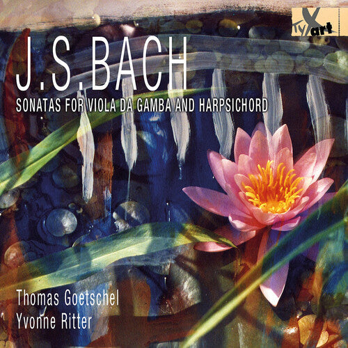 Yvonne Ritter: Sonatas for Viola Da Gamba & Harpsichord, BWV { CD }