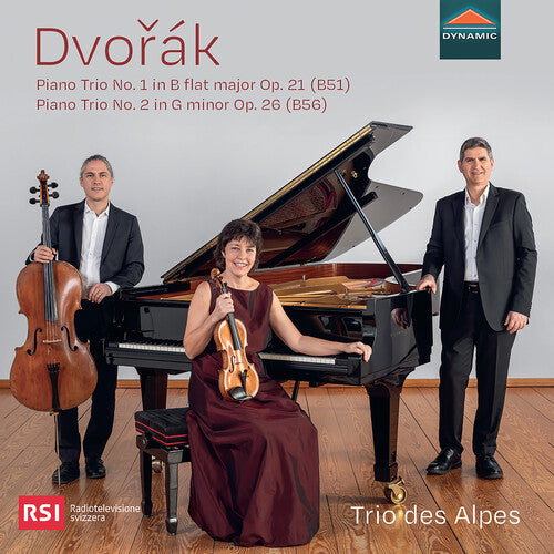 Trio Des Alpes: Dvorak: Piano Trio No. 1 in B flat major, Op. 21 (B51); Piano Trio No. 2 in G minor, Op. 26 (B56) { CD }