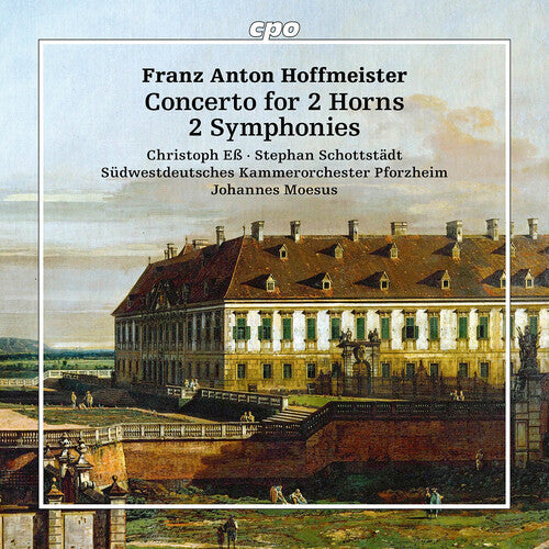 Sudwestdeutsches Kammerorchester Pforzheim: Hoffmeister: Concertos for 2 Horns; 2 Symphonies { CD }