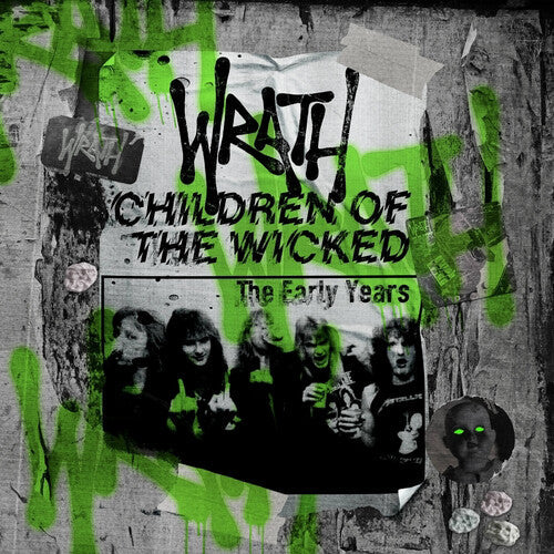 Wrath: Children Of The Wicked: The Early Years - CD