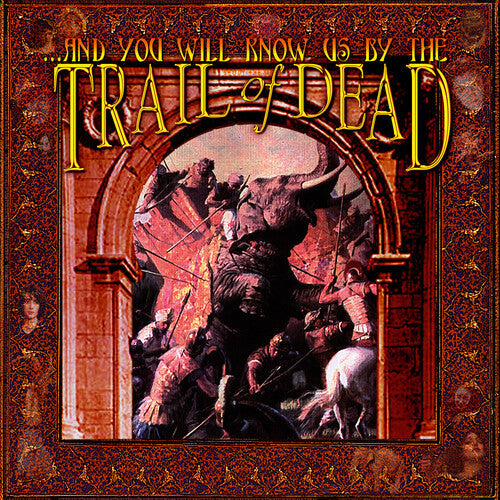 & You Will Know Us by the Trail of Dead: ...And You Will Know Us By The Trail Of Dead - VINYL