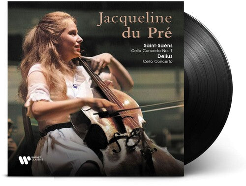 Jacqueline du Pré: Saint-Saens: Cello Concerto No. 1 / Delius: Cello Concerto / RECORD