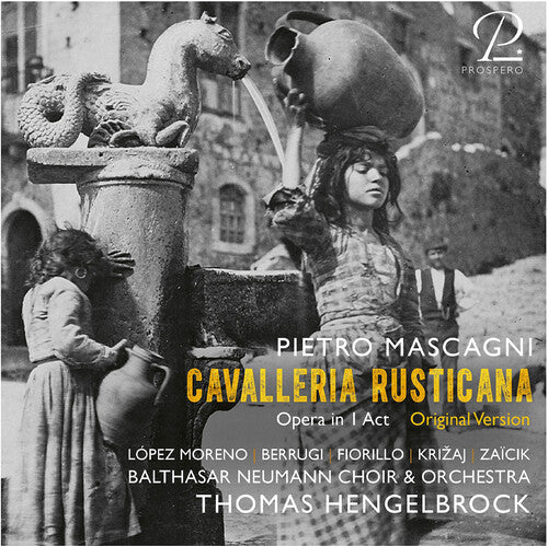 Mascagni / Balthasar Neumann-Chor Und -Orchester: Cavalleria Rusticana { CD }