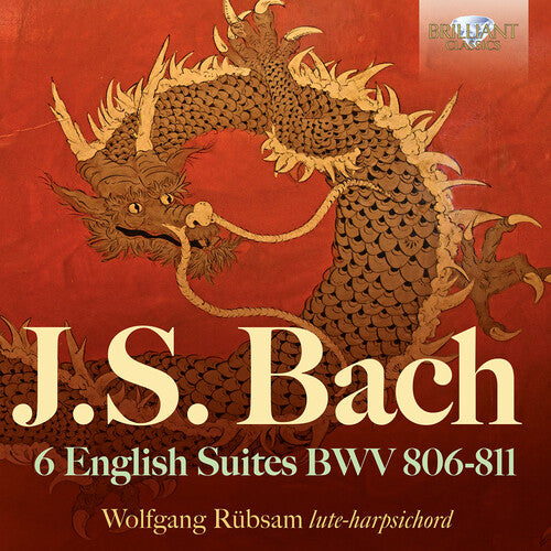 Wolfgang Rubsam: J.S. Bach: 6 English Suites, BWV 806-811 { CD }