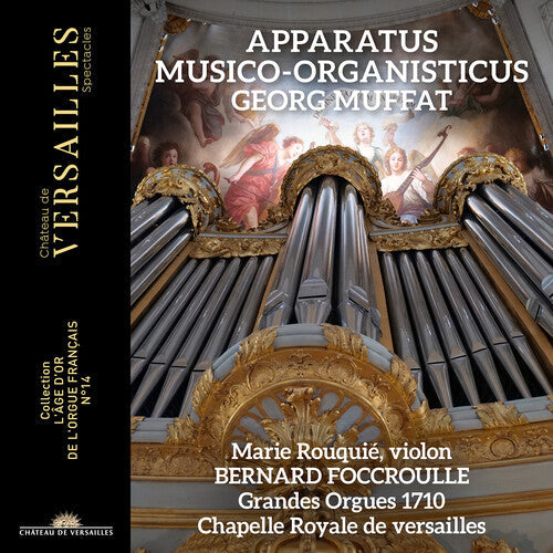 Bernard Foccroulle: Muffat: Apparatus Musico -Organisticus { CD }