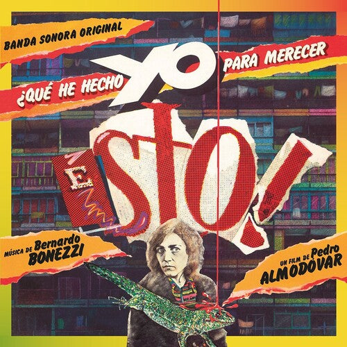 Bernardo Bonezzi: Que He Hecho Yo Para Merecer Esto (Original Soundtrack) - Transparent Green Lizard Colored Vinyl - VINYL