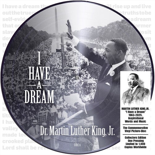 Martin Luther King Jr: I Have a Dream 1963-2025, Inspirational Words and Music / RECORD