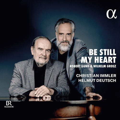 Christian Immler: Grosz & Gund: Be Still My Heart { CD }