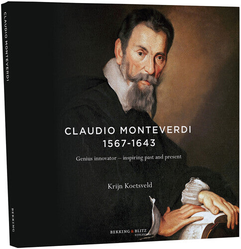 Krijn Koetsveld: Monteverdi: Genius innovator - inspiring past & present { CD }