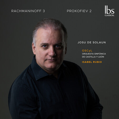 Josu De Solaun: Rachmaninoff 3 - Prokofiev 2 { CD }