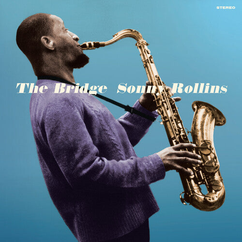 Sonny Rollins: Bridge - Limited 180-Gram Blue Colored Vinyl with Bonus Tracks / RECORD