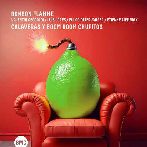 Bonbon Flamme / Ceccaldi, Valentin: Calaveras Y Boom Boom Chupitos - CD