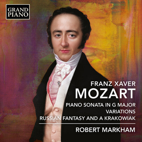 Robert Markham: F.X. Mozart: Piano Sonata in G Major; Variations; Russian Fantasy & A Krakowiak { CD }