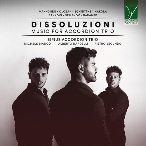 Sirius Accordion Trio: Dissoluzioni: Music For Accordion Trio { CD }