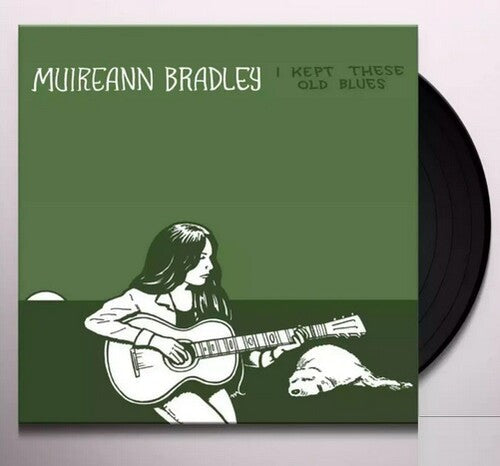 Muireann Bradley: I Kept These Old Blues / RECORD
