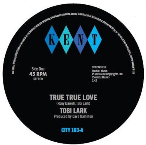 Lark, Tobi / the Dave & Darrell Band: True True Love / True True Love (Instrumental) - 7-INCH SINGLE