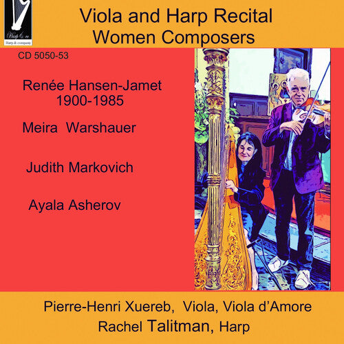 Xuereb, Pierre-Henri / Talitman, Rachel: Viola & Harp Recital: Women Composers { CD }