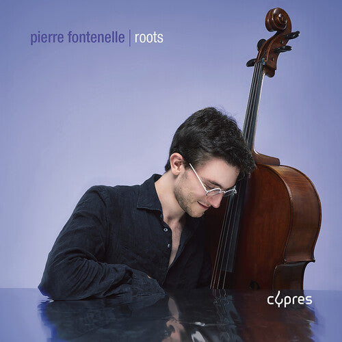 Pierre Fontenelle: Roots { CD }