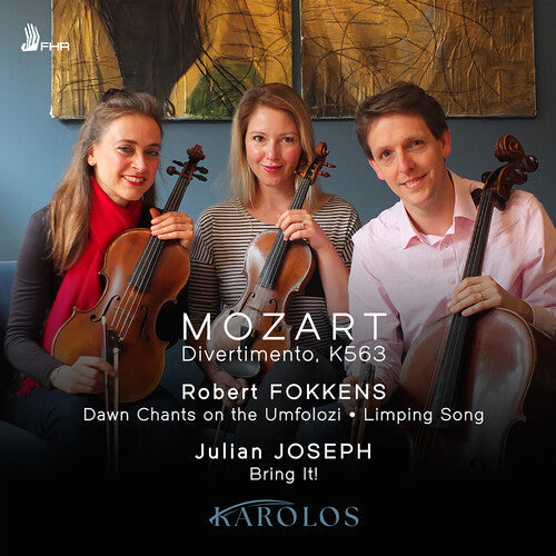 Karolos: Mozart, Fokkens & Joseph: Chamber Works { CD }
