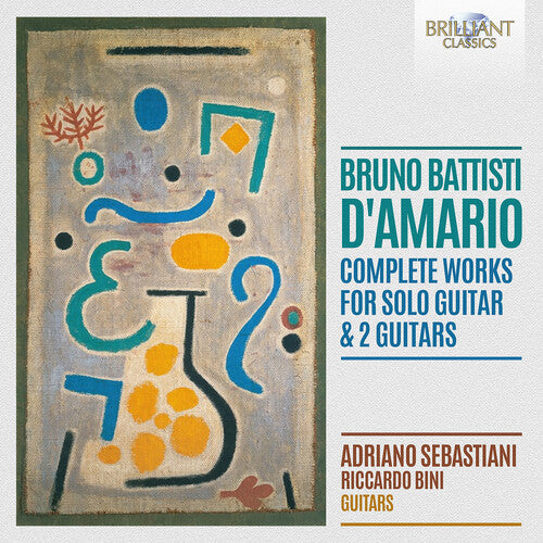 Adriano Sebastiani: D'Amario: Complete Works for Guitar Solo & Two Guitars { CD }