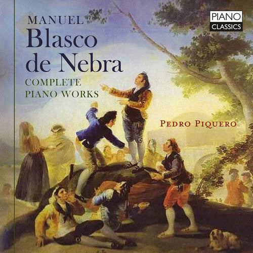 Pedro Piquero: Blasco De Nebra: Complete Piano Works { CD }