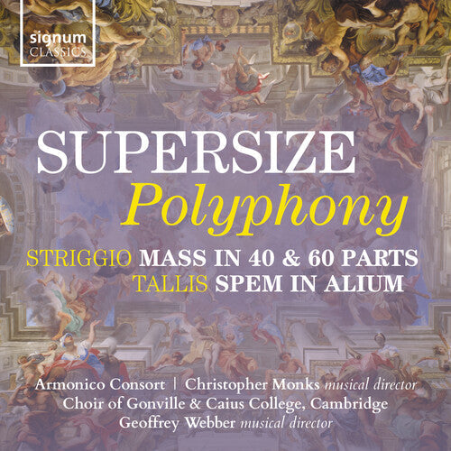 Adrian France: Supersize Polyphony – Striggio: Mass in 40 & 60 parts; Tallis: Spem in Alium { CD }