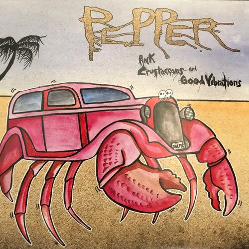 Pepper: Pink Crustaceans And Good Vibrations / RECORD