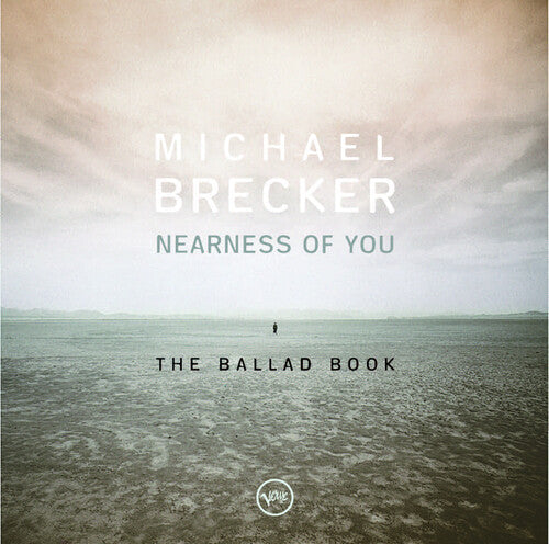 Michael Brecker: Nearness Of You: The Ballad Book - UHQCD - CD