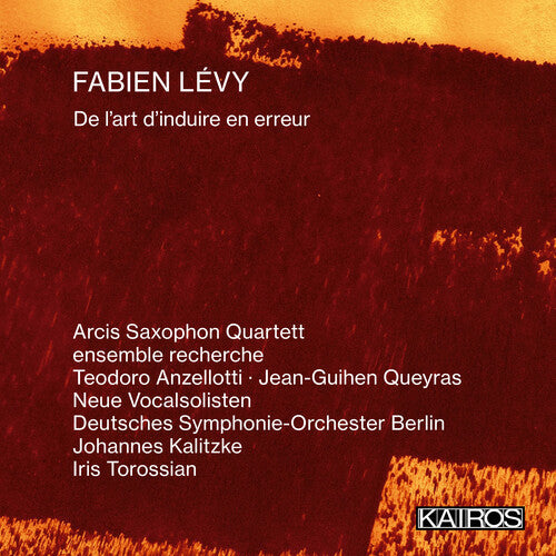 Various Artists: Fabien Levy: De L'art D'induire En Erreur (Various Artists) - CD