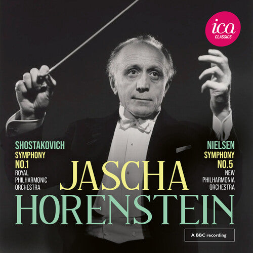 Jascha Horenstein: Shostakovich: Symphony No. 1; Nielsen: Symphony No. 5 (Live) { CD }