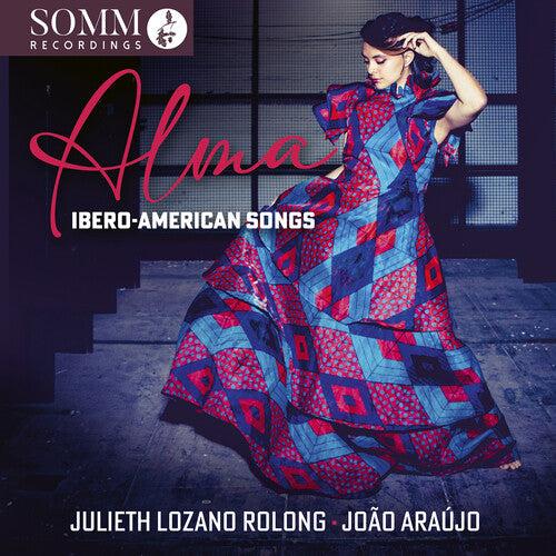 Julieth Lozano Rolong: Alma: Ibero-American Songs { CD }