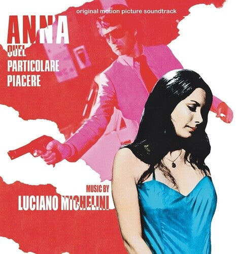 Luciano Michelini: Anna Quel Particolare Piacere - O.S.T. - CD