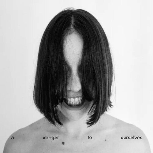 Lucrecia Dalt: A Danger to Ourselves / RECORD