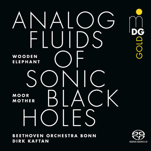 Nicole Mitchell and Moor Mother: Analog Fluids of Sonic Black Holes - SUPER-AUDIO CD