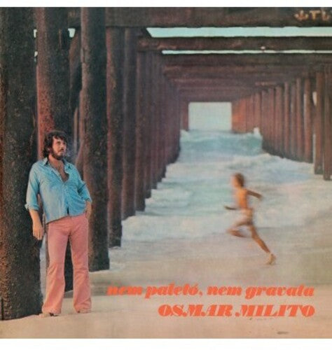 Osmar Milito: Nem Paleto Nem Gravata 1973 - Limited Deluxe 180-Gram Vinyl / RECORD
