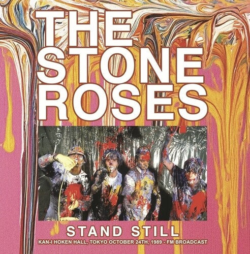 The Stone Roses: Stand Still: Kan-I Hoken Hall, Tokyo October 24th, 1989 - FM Broadcast / RECORD